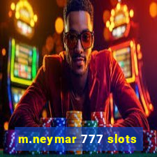 m.neymar 777 slots